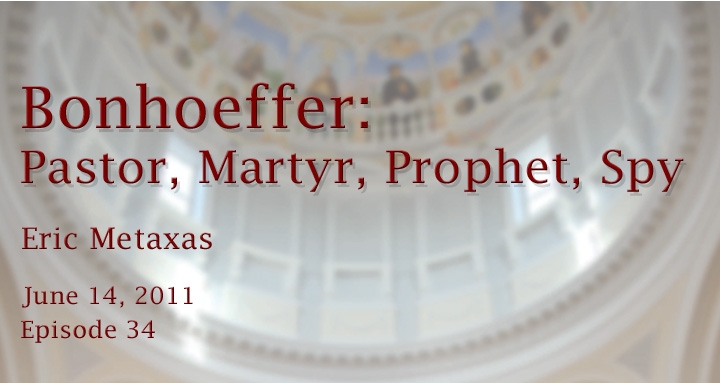 Bonhoeffer pastor martyr prophet spy