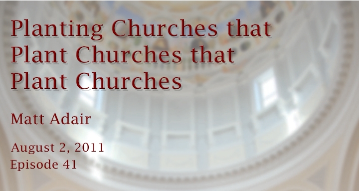 planting churches that plant churches that plant churches