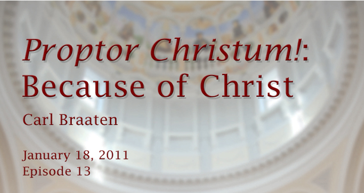proptor christum because of Christ