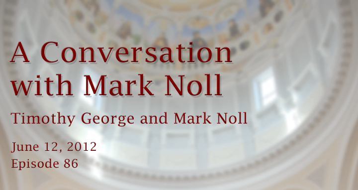 conversation with Mark Noll