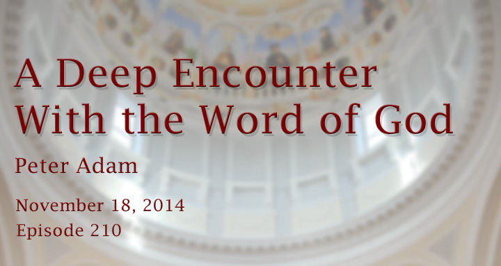 deep encounter with the word of God