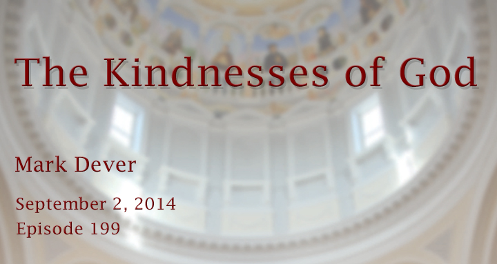 kindnesses of God