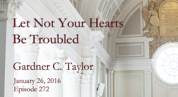 let not your hearts be troubled