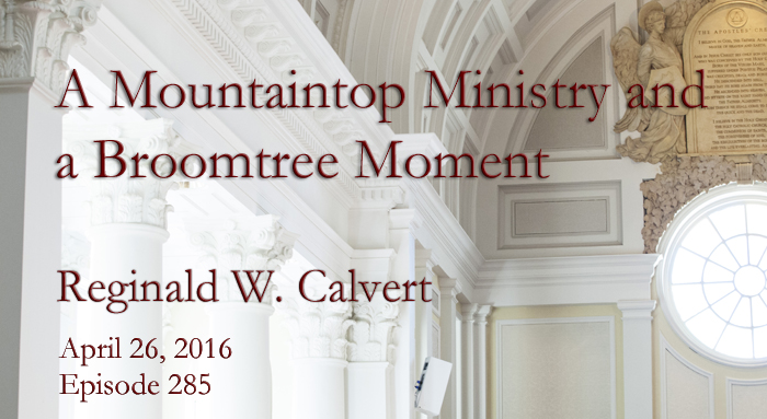 mountaintop ministry and a broomtree moment
