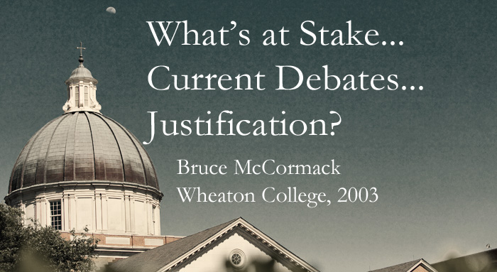 whats at stake current debates justification