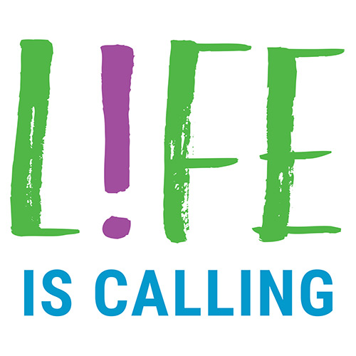 Life Is Calling